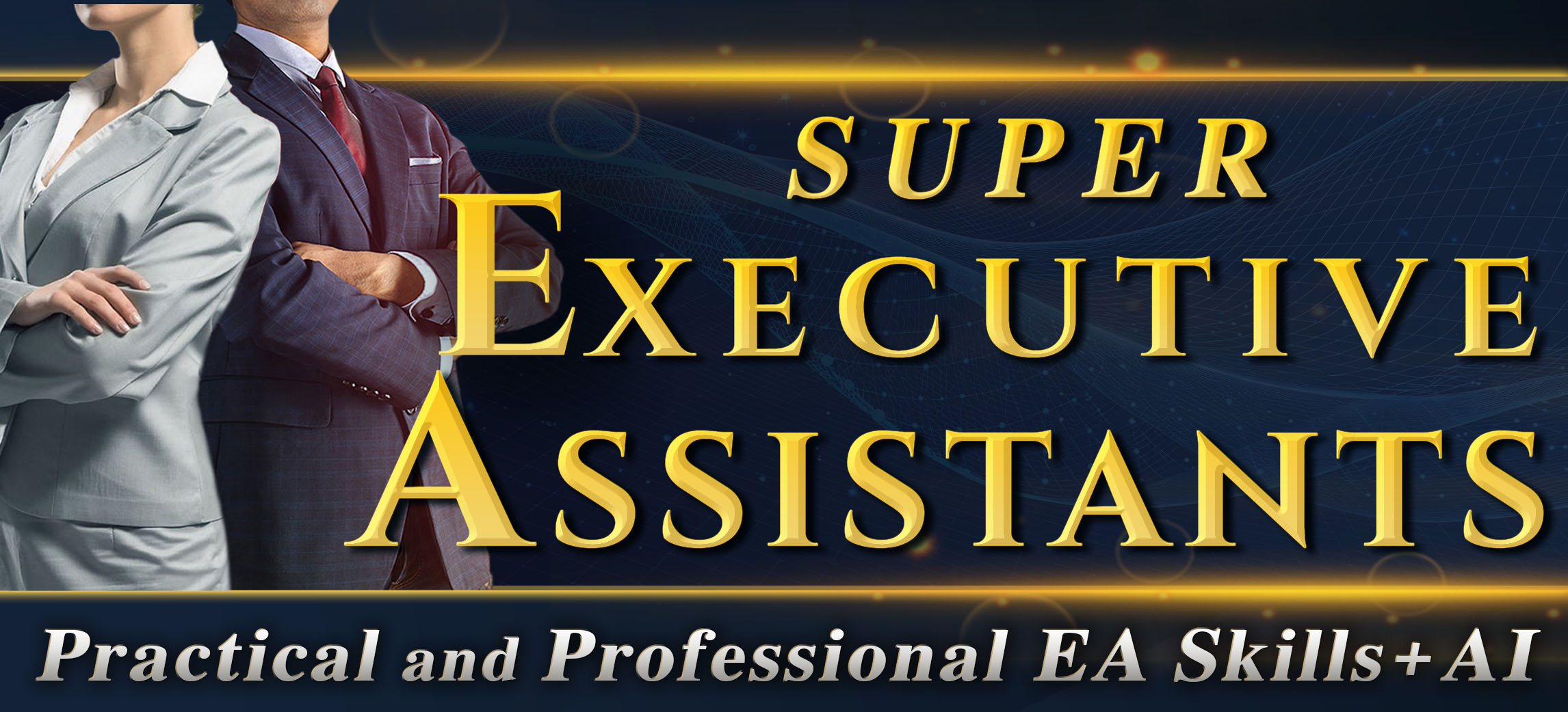 Day 2 & 3 - Super Executive Assistants