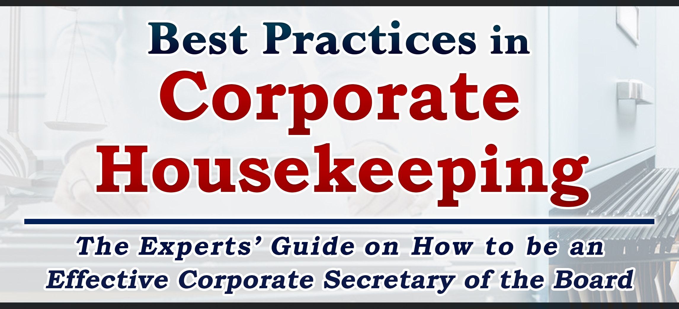 Best Practices in Corporate Housekeeping - Session 3
